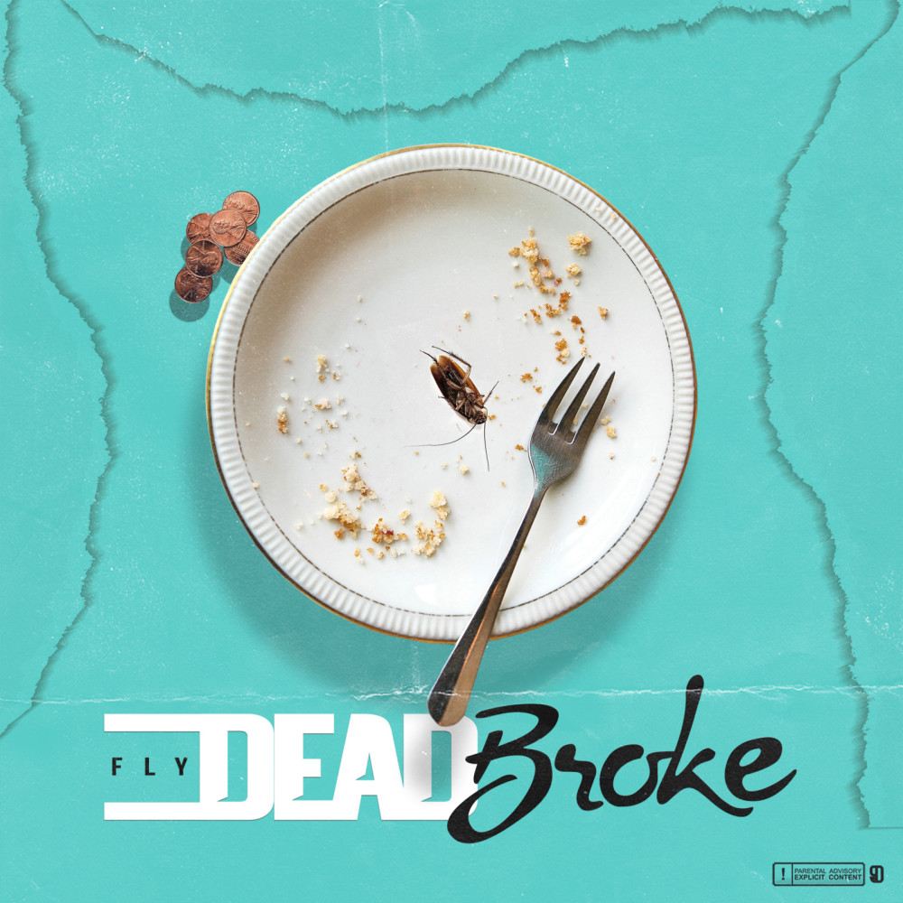 Dead Broke (Explicit)