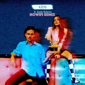 ดาวน์โหลดและฟังเพลง Kids (feat. Emily Roberts) (Single Edit) (Explicit) (Single Edit|Explicit) พร้อมเนื้อเพลงจาก NOËP