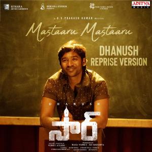 Album Mastaaru Mastaaru - Dhanush Reprise Version (From "Sir") oleh Dhanush