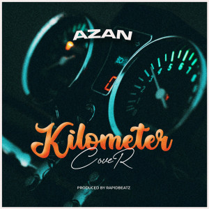 Album Kilometer Cover oleh Azan