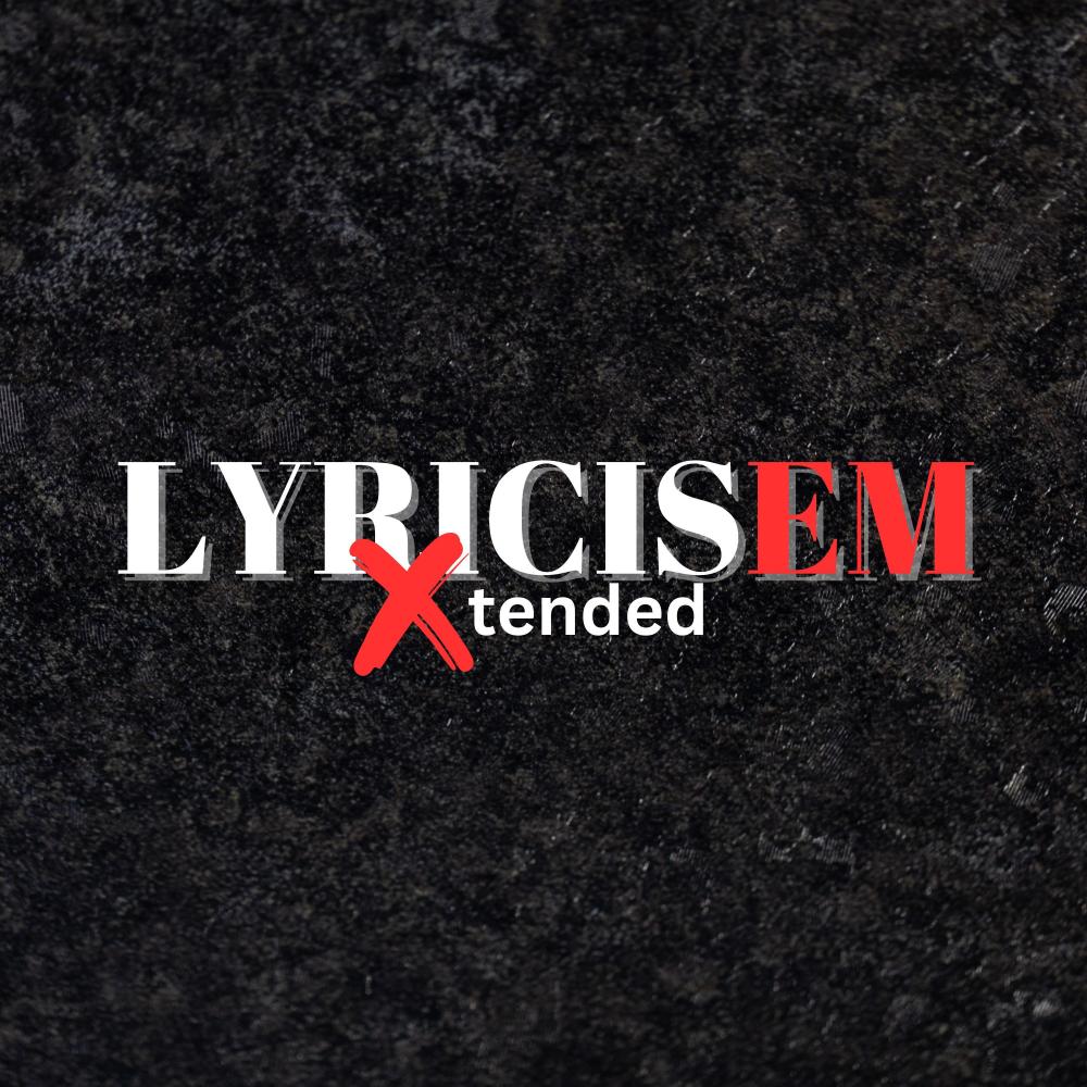 LyricisEM Xtended (Explicit)
