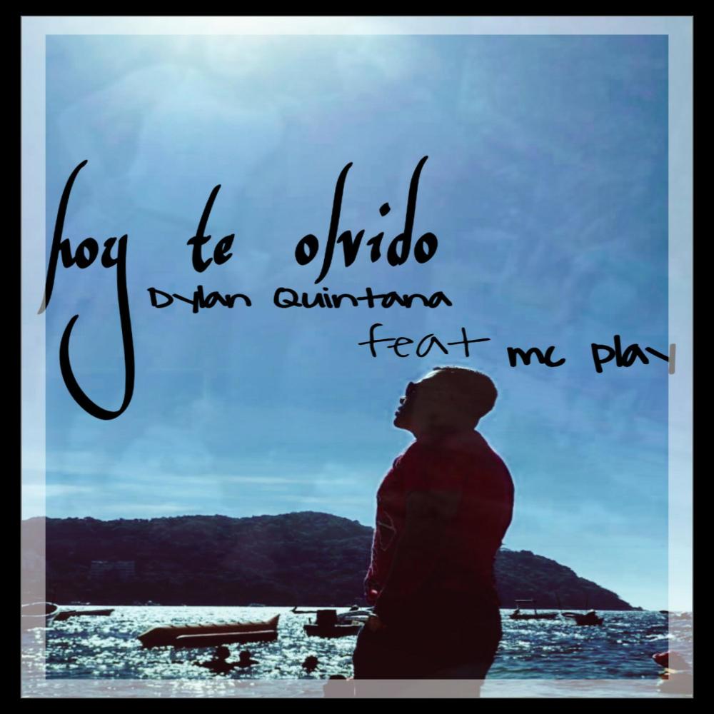 Hoy Te Olvido(feat. Mc Play)