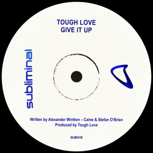 ดาวน์โหลดและฟังเพลง Give It Up พร้อมเนื้อเพลงจาก Tough Love