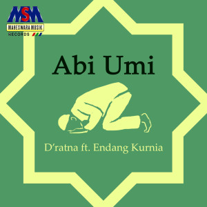 Dengarkan Abi Umi lagu dari D'ratna dengan lirik