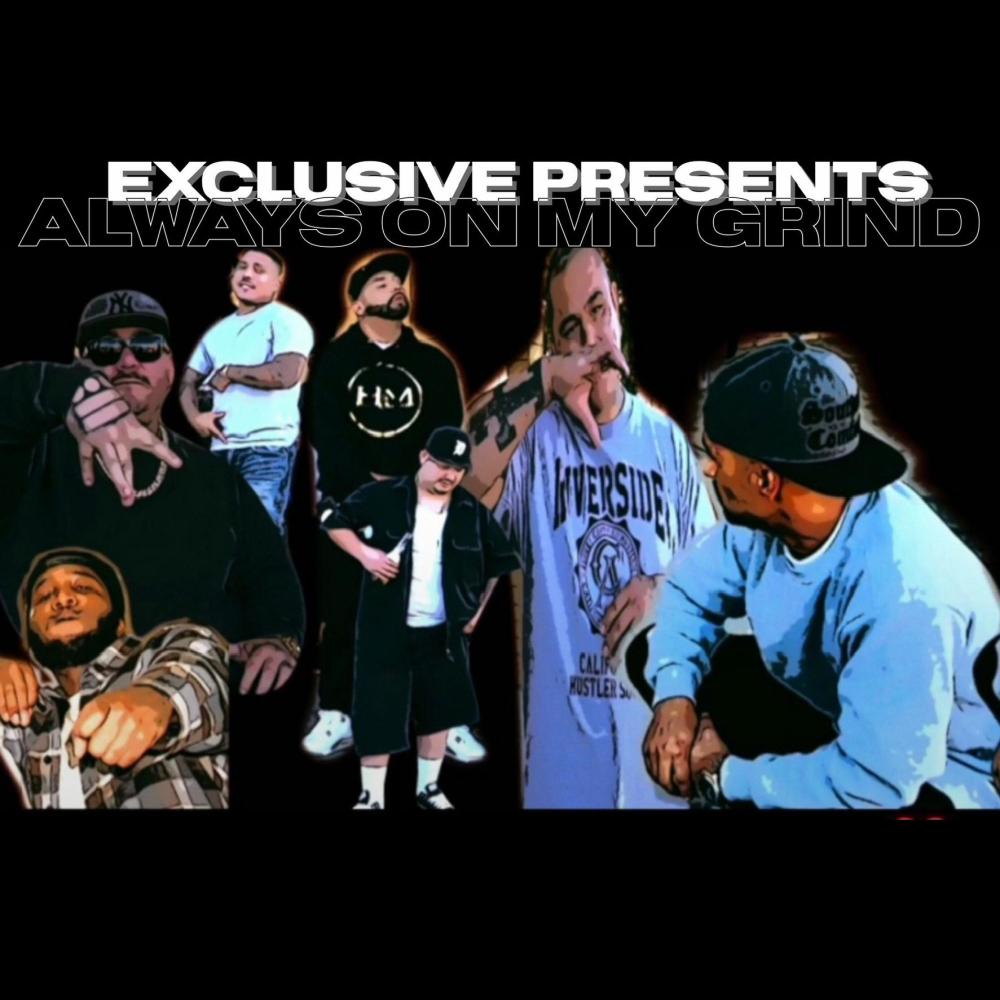 Always On My Grind (feat. Bullet On The Beat, YG Dreamz, Moscow32, Shady Gee, Big Temps & Von Poe Vii) (Explicit)