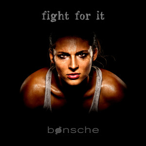 Album Fight For It from Bonsche