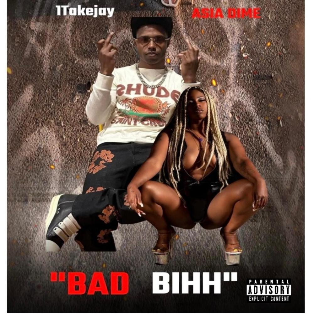 Bad Bihh (feat. 1takejay) (Explicit)