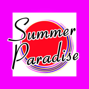 ดาวน์โหลดและฟังเพลง Summer Paradise พร้อมเนื้อเพลงจาก I Remember Every Sunset