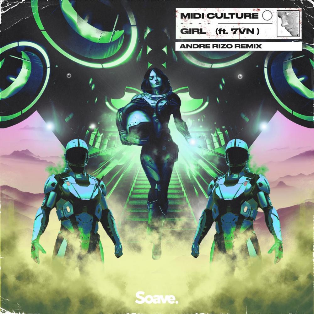 Girl (feat. 7VN) [Andre Rizo Remix] (Andre Rizo Remix|Explicit)