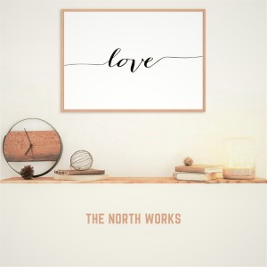 อัลบัม Love ศิลปิน The North Works