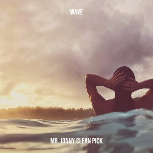 Wave dari Mr. Jonny Clean Pick