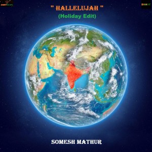 Dengarkan lagu HALLELUJAH The Christmas Special nyanyian Somesh Mathur dengan lirik