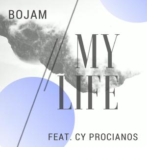 Album My Life (feat. Cy Procianos) from BOJAM