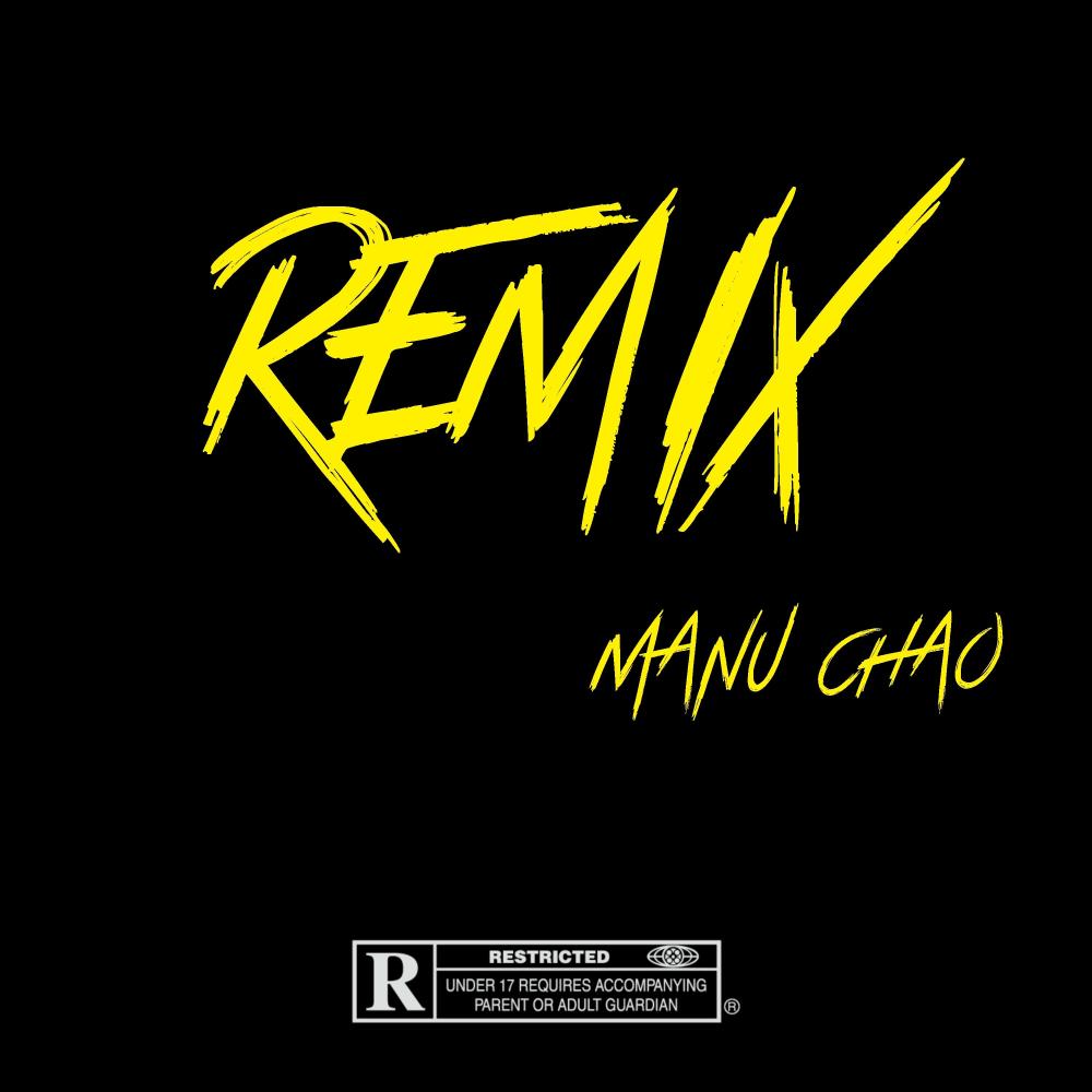 MANU CHAO (RMX) (Explicit) (RMX|Explicit)