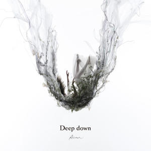 ดาวน์โหลดและฟังเพลง Deep down พร้อมเนื้อเพลงจาก Aimer