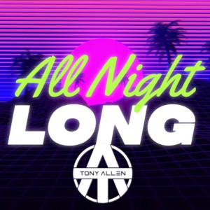 อัลบัม All Night Long ศิลปิน Tony Allen