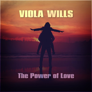 Album The Power of Love from Viola Wills