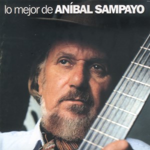 收聽Aníbal Sampayo的Peoncito de Mandiocal歌詞歌曲