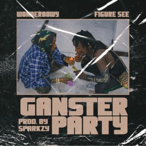 Listen to Gangster Party song with lyrics from WonderBowy
