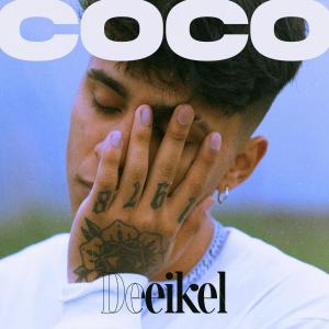 DEEIKEL的专辑COCO (Explicit)