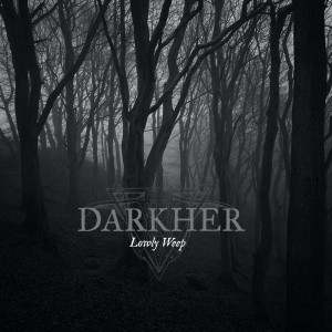 Darkher的專輯Lowly Weep (Single Version)
