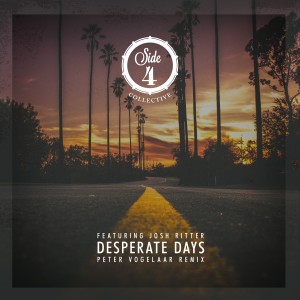 อัลบัม Desperate Days (Peter Vogelaar Remix) ศิลปิน Side 4 Collective