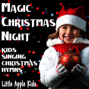 收聽Little Apple Kids的Happy Birthday, Baby Jesus歌詞歌曲
