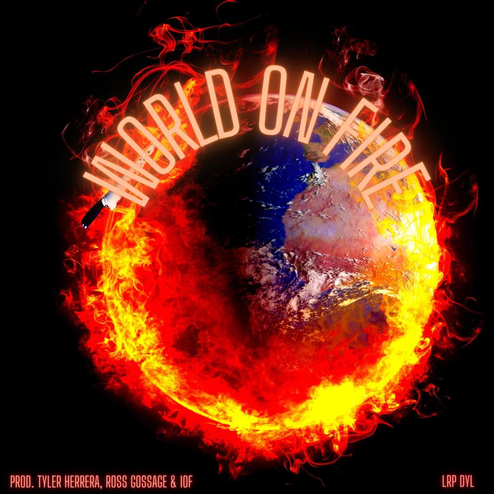 World On Fire (Explicit)