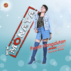 Dengarkan Pamit Dangdutan (New Monata) lagu dari Jihan Audy dengan lirik
