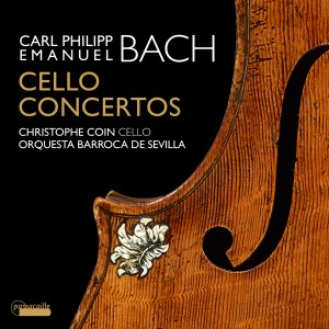 อัลบัม C.P.E. Bach: Cello Concertos - Christophe Coin ศิลปิน Christophe Coin