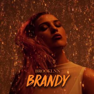 ดาวน์โหลดและฟังเพลง Brandy พร้อมเนื้อเพลงจาก Brooklnn
