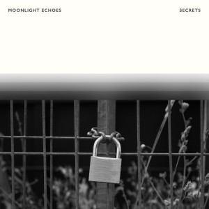 收听Moonlight Echoes的Secrets歌词歌曲