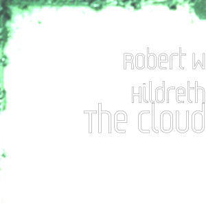 Album The Cloud from Robert W Hildreth