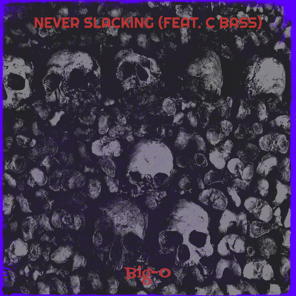 Never Slacking (Explicit)