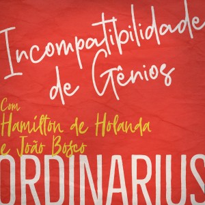 Hamilton De Holanda的專輯Incompatibilidade de Gênios