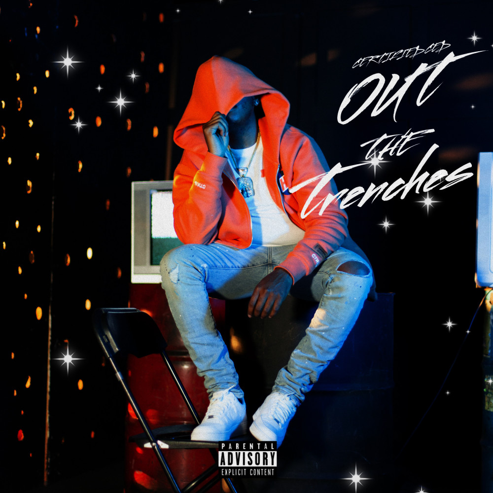 Out The Trenches (Explicit)