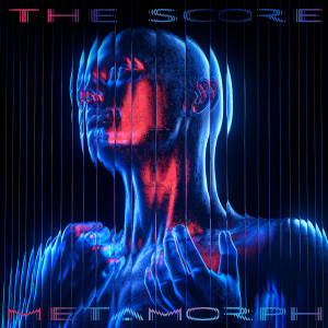 The Score的專輯Metamorph