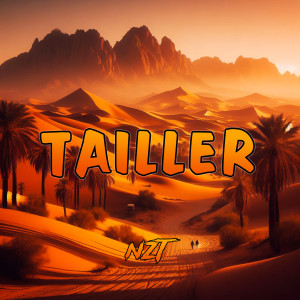 Listen to Tailler song with lyrics from NzT