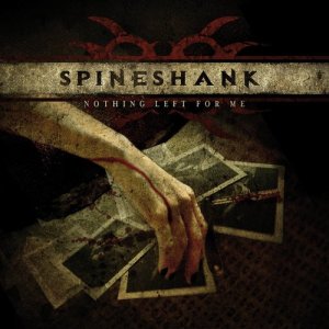 Spineshank的專輯Nothing Left for Me