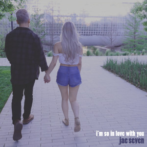 Listen to I'm so in Love with You song with lyrics from Jae Seven