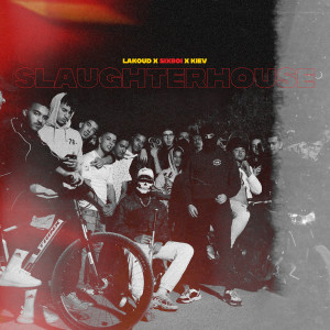 Dengarkan lagu Slaughterhouse nyanyian Lakoud dengan lirik