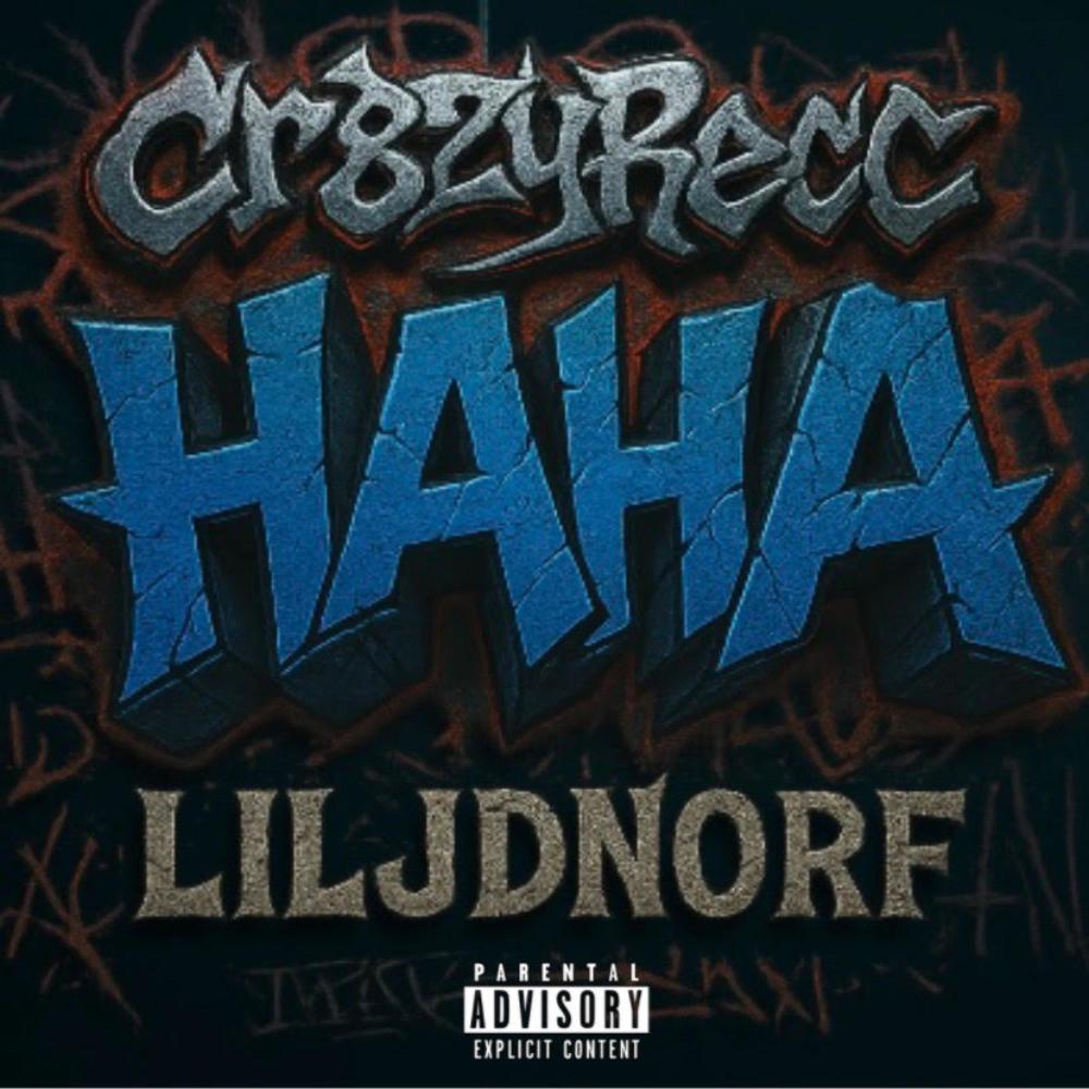 HAHA (feat. LilJDNorf) (Explicit)