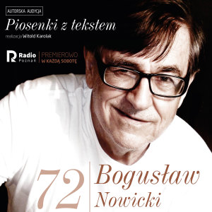 收聽Bogusław Nowicki的Bogusław nowicki, piosenki z Tekstem (Nr 72)歌詞歌曲