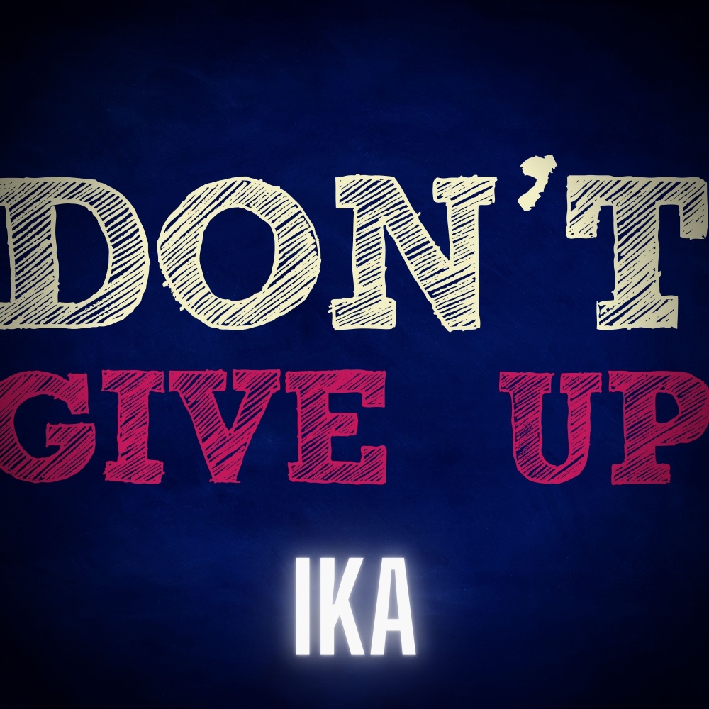 Don't Give Up