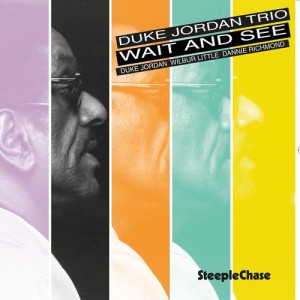 ดาวน์โหลดและฟังเพลง Wait and See พร้อมเนื้อเพลงจาก Duke Jordan