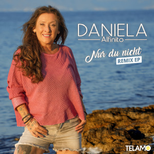 Daniela Alfinito的專輯Nur du nicht - EP