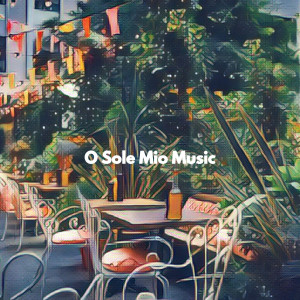 อัลบัม O Sole Mio Music ศิลปิน Desayuno Jazz