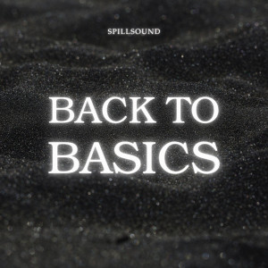 Album Back to Basics from SpillSound