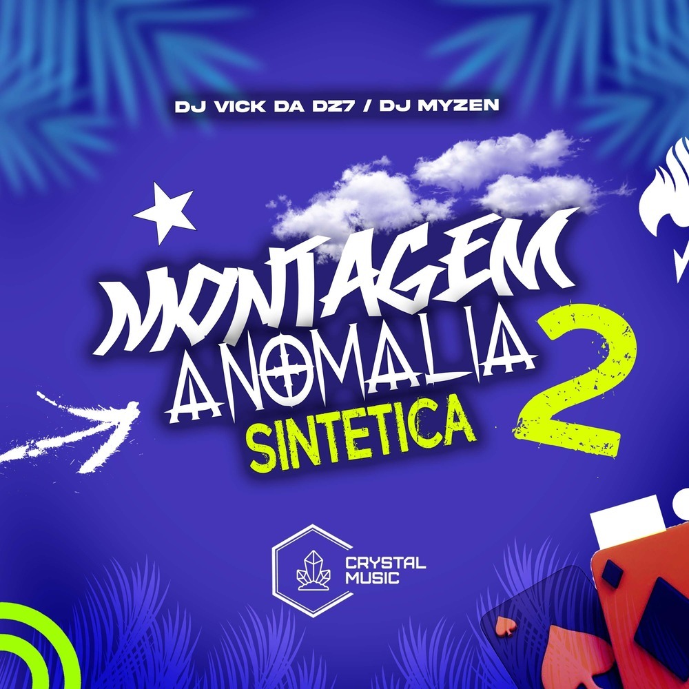 Montagem Anomalia Sintetica 2 (Explicit)