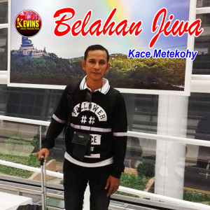 Belahan Jiwa dari Kace Metekohy